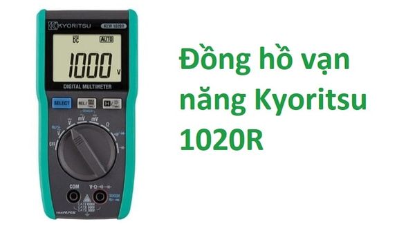 Đồng hồ vạn năng Kyoritsu 1020R có phương pháp đo True RMS độ chính xác cao