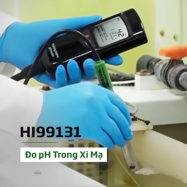 Hanna HI99131 - máy đo độ pH chuyên dụng cho ngành xi mạ